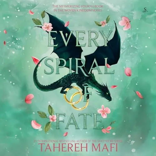 Every Spiral of Fate By Tahereh Mafi